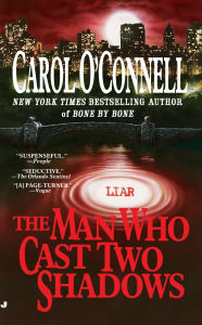 Title: The Man Who Cast Two Shadows (Kathleen Mallory Series #2), Author: Carol O'Connell