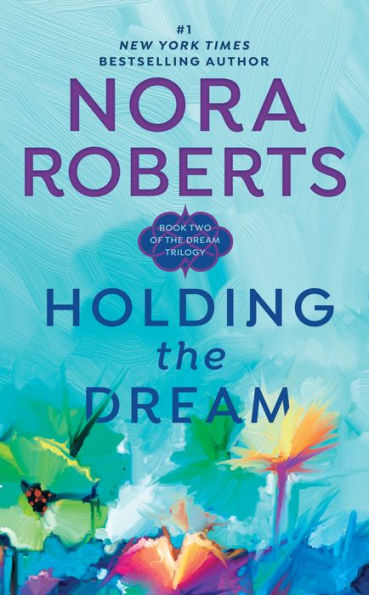 Holding the Dream (Dream Trilogy Series #2)