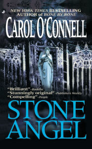 Title: Stone Angel (Kathleen Mallory Series #4), Author: Carol O'Connell