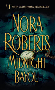 Electronic books download pdf Midnight Bayou by Nora Roberts