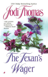 Title: The Texan's Wager (Wife Lottery Series #1), Author: Jodi Thomas