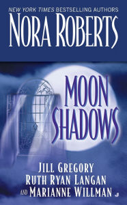 Title: Moon Shadows, Author: Nora Roberts