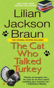 Title: The Cat Who Talked Turkey (The Cat Who... Series #26), Author: Lilian Jackson Braun