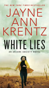Title: White Lies (Arcane Society Series #2), Author: Jayne Ann Krentz