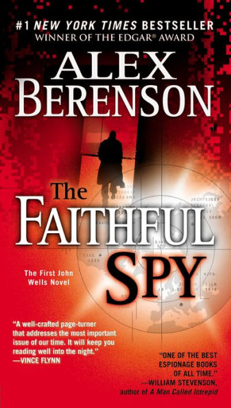 The Faithful Spy (John Wells Series #1)