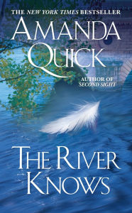 Title: The River Knows, Author: Amanda Quick