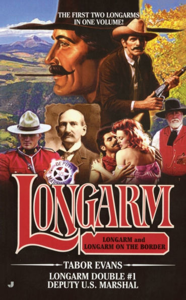 Deputy U.S. Marshal (Longarm Double Series #1)