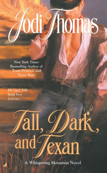 Tall, Dark, and Texan (Whispering Mountain Series #3)