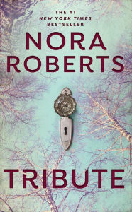 Epub format books free download Tribute by Nora Roberts, Nora Roberts