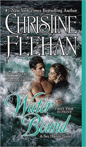 Title: Water Bound (Sea Haven: Sisters of the Heart Series #1), Author: Christine Feehan