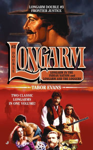 Title: Frontier Justice (Longarm Double Series #3), Author: Tabor Evans