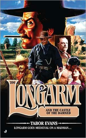 Longarm and the Castle of Damned (Longarm Series #396)