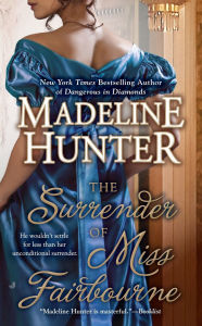 Title: The Surrender of Miss Fairbourne, Author: Madeline Hunter