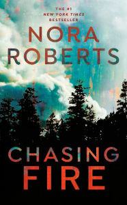 Electronics components books free download Chasing Fire  (English literature) by Nora Roberts, Nora Roberts 9780593637777