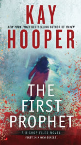 Title: The First Prophet (Bishop Files Series #1), Author: Kay Hooper