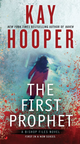 The First Prophet (Bishop Files Series #1)