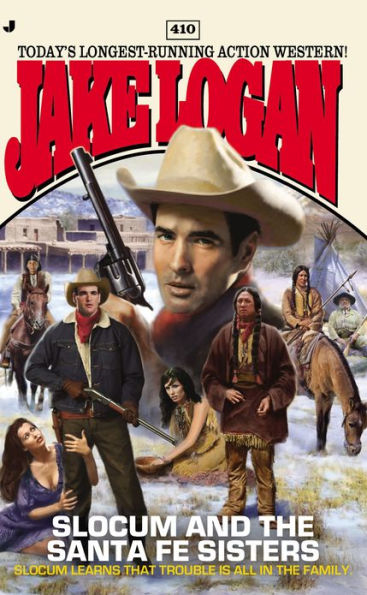 Slocum and the Santa Fe Sisters (Slocum Series #410)
