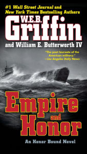Title: Empire and Honor (Honor Bound Series #7), Author: W. E. B. Griffin