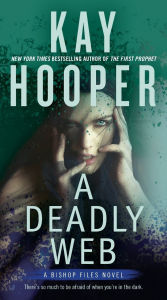 Title: A Deadly Web (Bishop Files Series #2), Author: Kay Hooper