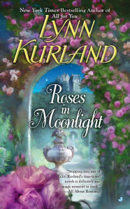 Title: Roses in Moonlight, Author: Lynn Kurland