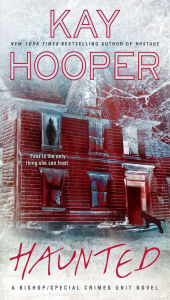 Title: Haunted (Bishop Special Crimes Unit Series #15), Author: Kay Hooper