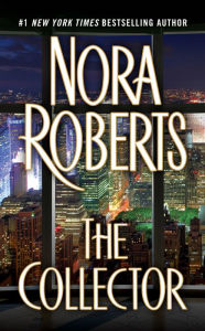 Title: The Collector, Author: Nora Roberts