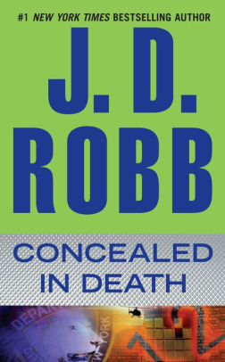 Concealed In Death In Death Series 38 By J D Robb Paperback Barnes Noble
