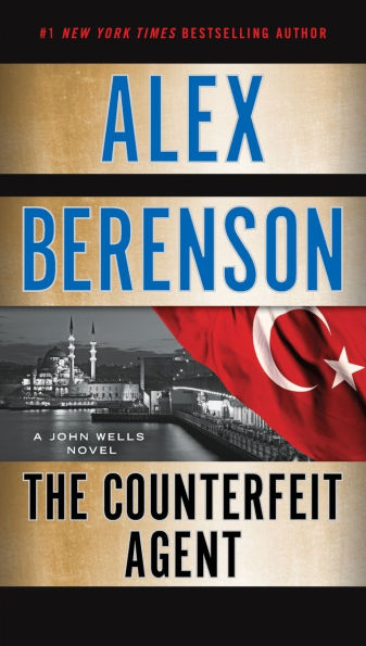 The Counterfeit Agent (John Wells Series #8)