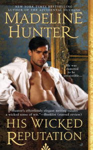 Title: His Wicked Reputation, Author: Madeline Hunter