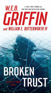 Title: Broken Trust (Badge of Honor Series #13), Author: W. E. B. Griffin