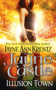 Title: Illusion Town, Author: Jayne Castle