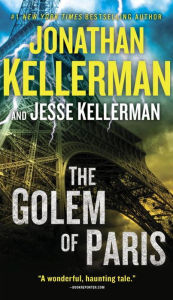 The Golem Of Paris By Jonathan Kellerman Jesse Kellerman Paperback Barnes Amp Noble 174