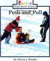 Title: Push and Pull, Author: Patricia J. Murphy