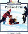 Push and Pull (Rookie Read-About Science Series)