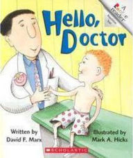 Title: Hello, Doctor (A Rookie Reader), Author: David F. Marx