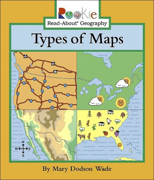 Types of Maps (Rookie Read-About Geography: Maps and Globes)