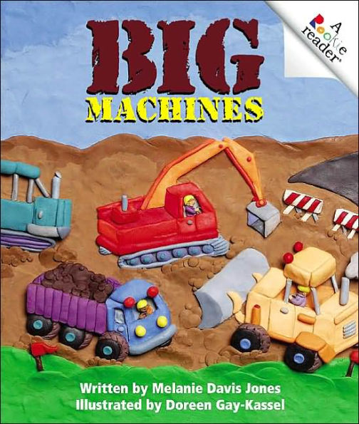 Big Machines (Rookie Reader)