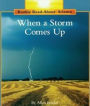 When a Storm Comes Up (Rookie Read-About Science: Weather)