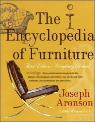 Title: The Encyclopedia of Furniture: Third Edition - Completely Revised, Author: Joseph Aronson