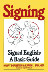 Title: Signing: Signed English: A Basic Guide, Author: Harry Bornstein
