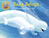 Title: Baby Beluga, Author: Raffi