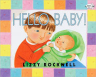 Title: Hello Baby!, Author: Lizzy Rockwell