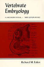 Title: Vertebrate Embryology: A Laboratory Manual / Edition 3, Author: Richard M. Eakin