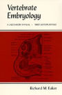 Vertebrate Embryology: A Laboratory Manual / Edition 3