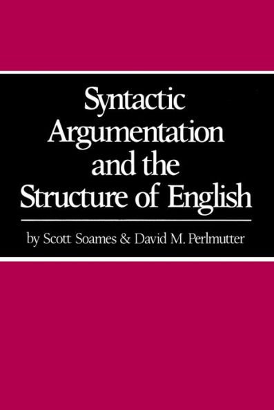 Syntactic Argumentation and the Structure of English