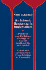 An Islamic Response to Imperialism: Political and Religious Writings of Sayyid Jamal ad-Din 