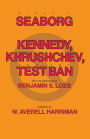 Kennedy, Khrushchev and the Test Ban