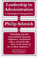 Leadership in Administration: A Sociological Interpretation / Edition 1