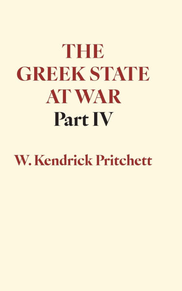 The Greek State at War, Part IV
