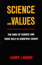 Science and Values: The Aims of Science and Their Role in Scientific Debate / Edition 1